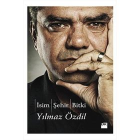 İSİM ŞEHİR BITKI - YILMAZ ÖZDİL