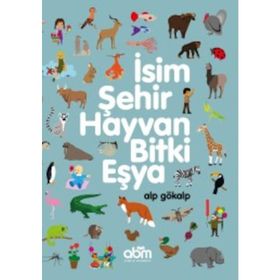 İsim Şehir Hayvan Bitki - Gani Müjde