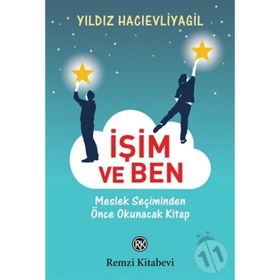 İşim ve Ben - Yıldız Hacıevliyagil