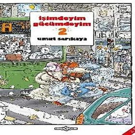 İşimdeyim Gücümdeyim Cilt 2 Komikşeyler Yayıncılık