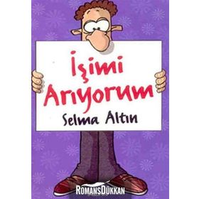 İŞİMİ ARIYORUM - SELMA ALTIN
