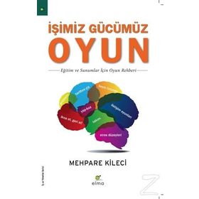 İşimiz Gücümüz Oyun - mehpare sayan kileci