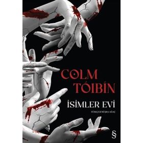 İsimler Evi - Colm Toibin