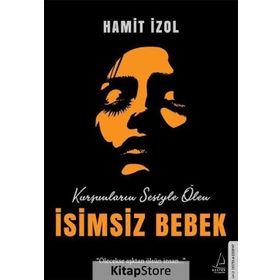 İsimsiz Bebek - Hamit İzol