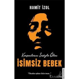 İsimsiz Bebek - Hamit İzol