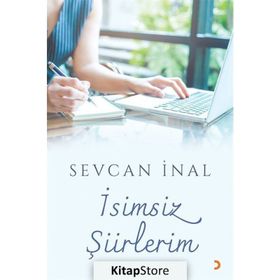 İsimsiz Şiirlerim - Sevcan İnal