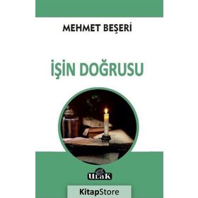 İşin Doğrusu - Mehmet Beşeri