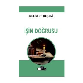 İşin Doğrusu - Mehmet Beşeri