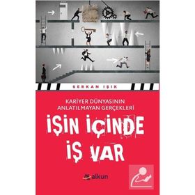 İşin İçinde İş Var - Serkan Işık