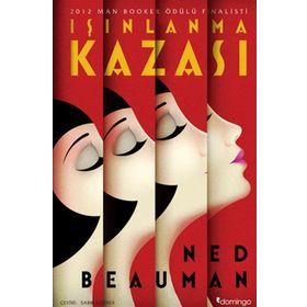 IŞINLANMA KAZASI - NED BEAUMAN