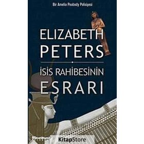 İSİS RAHIBESININ ESRARI - ELIZABETH PETERS