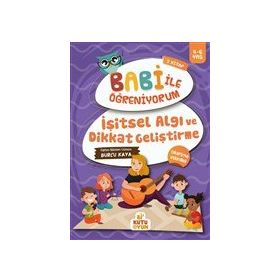 İşitsel Algı ve Dikkat Geliştirme - Babi İle Öğreniyorum 2. Kitap