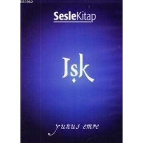 IŞK (SESLI KITAP) - YUNUS EMRE