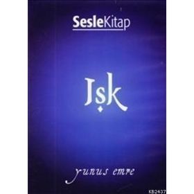 IŞK (SESLI KITAP) - YUNUS EMRE