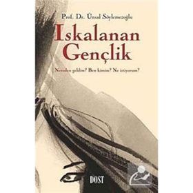 ISKALANAN GENÇLİK - ÜNSAL SÖYLEMEZOĞLU