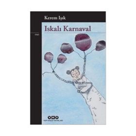 Iskalı Karnaval - Kerem Işık