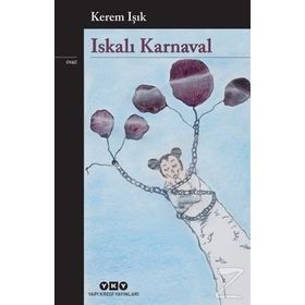 Iskalı Karnaval - Kerem Işık