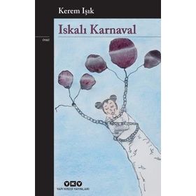 Iskalı Karnaval - Kerem Işık