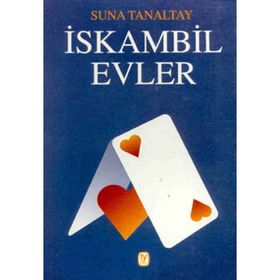 İSKAMBİL EVLER - SUNA TANALTAY