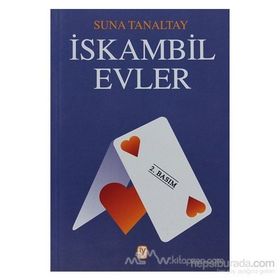 İSKAMBİL EVLER - SUNA TANALTAY