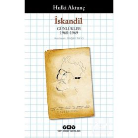 İskandil - Günlükler 1968-1969 - Hulki Aktunç