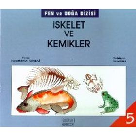 İskelet ve Kemikler - Asiye Pervan Karadağ