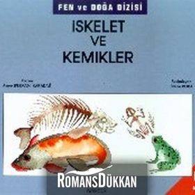 İskelet ve Kemikler - Asiye Pervan Karadağ