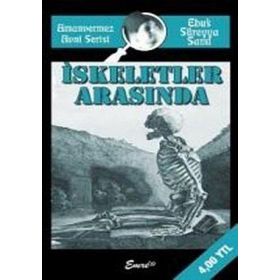 İSKELETLER ARASINDA (AMANVERMEZ AVNI SERISI) - EBÜSSÜREYYA SAMI