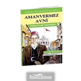 İSKELETLER ARASINDA (AMANVERMEZ AVNI SERISI) - EBÜSSÜREYYA SAMI