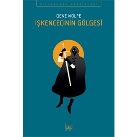 İşkencecinin Gölgesi - Gene Wolfe