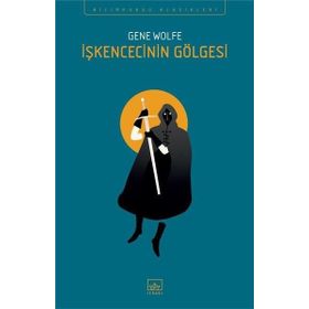 İşkencecinin Gölgesi - Gene Wolfe
