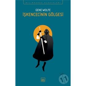İşkencecinin Gölgesi - Gene Wolfe