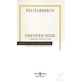 İskender Sezar Paralel Hayatlar - Plutarkhos