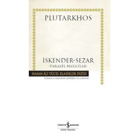 İskender Sezar Paralel Hayatlar - Plutarkhos