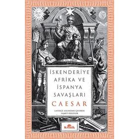 İskenderiye Afrika ve İspanya Savaşları - Ceaser