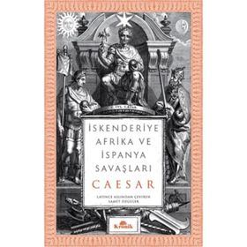 İskenderiye Afrika ve İspanya Savaşları - Ceaser