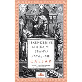 İskenderiye Afrika ve İspanya Savaşları - Ceaser
