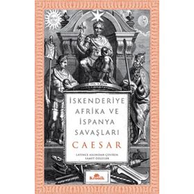 İskenderiye Afrika ve İspanya Savaşları - Ceaser