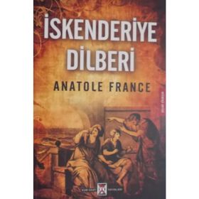 İskenderiye Dilberi - Anatole France