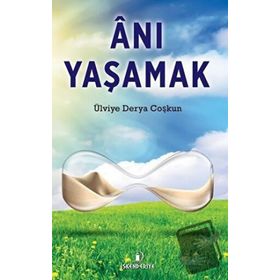 İskenderiye Yayınları Anı Yaşamak