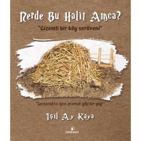 İskenderiye Yayınları Nerde Bu Halit Amca?