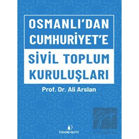 İskenderiye Yayınları Osmanlı'dan Cumhuriyet'e Sivil Toplum Kuruluşları