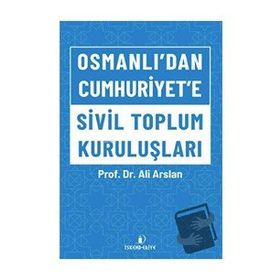 İskenderiye Yayınları Osmanlı'dan Cumhuriyet'e Sivil Toplum Kuruluşları