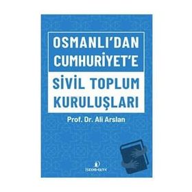 İskenderiye Yayınları Osmanlı'dan Cumhuriyet'e Sivil Toplum Kuruluşları