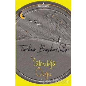 İskenderiye Yayınları Yalnızlığa Övgü