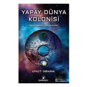 İskenderiye Yayınları Yapay Dünya Kolonisi