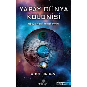 İskenderiye Yayınları Yapay Dünya Kolonisi