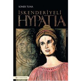 İskenderiyeli Hypatia - Soner Tuna