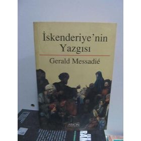 İSKENDERIYENIN YAZGISI - GERALD MESSADIE