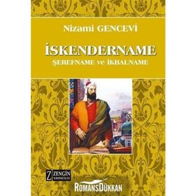 İskendername (Şerefname ve İkbalname) - Nizami Gencevi